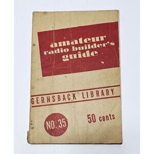Amateur Radio (Amplifier) Builder's Guide Radio Craft Library 1948 - Manual #35